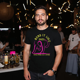 Camiseta Bend It Like 2025 Yoga Tee - Regalo para los yogis