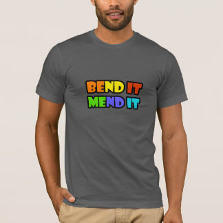 Camiseta Bend It Mend It Motivational Quote T-Shirt | 