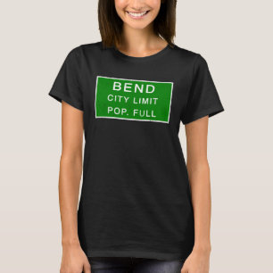 Camiseta Bend Oregon Población completa ciudades de crecimi