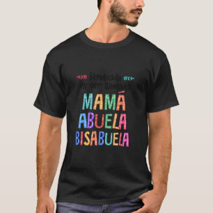 Camiseta Bendecida De Ser Llamada Mama Abuela Bisabuela Pre