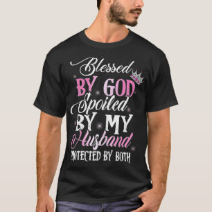 Camiseta Bendecida por Dios malcriada por mi marido protegi