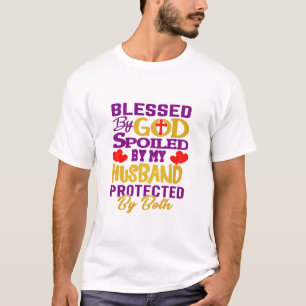 Camiseta Bendecida Por Dios Mimada Por El Esposo Esposa C
