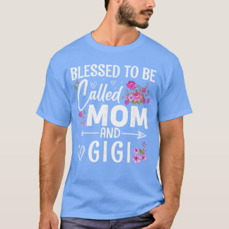 Camiseta Bendecida por ser llamada Mamá y Gigi Flor de Día 
