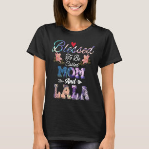 Camiseta Bendecida por ser llamada Mamá y Lala Lindo Día d