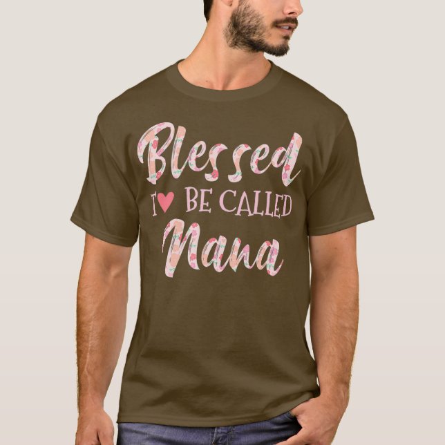 Camiseta Bendecida por ser llamada Nana Feliz Día de las Ma (Anverso)