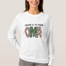 Camiseta "Bendecida por ser llamada OMA