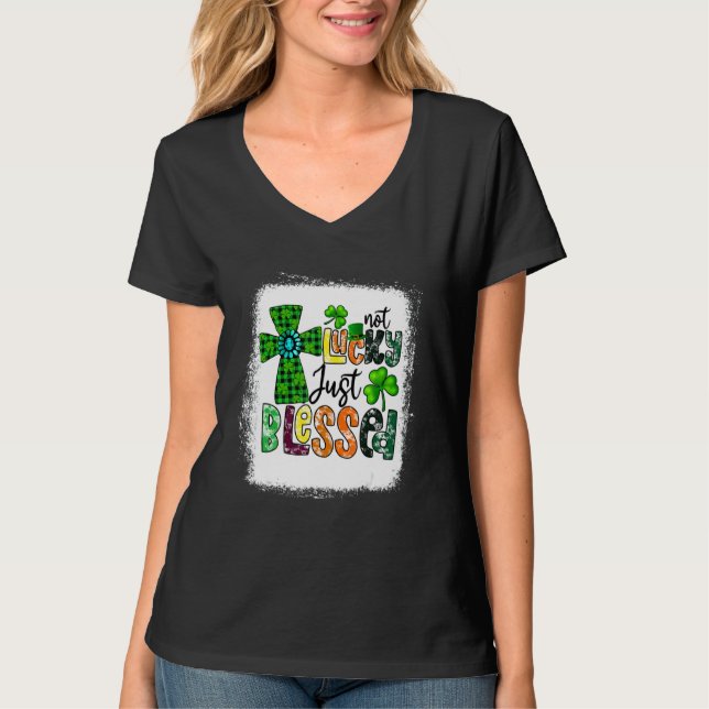 Camiseta Bendecido, no afortunado, solamente bendecido el D (Anverso)