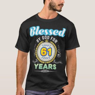 Camiseta Bendecido por Dios desde los 19 años 61