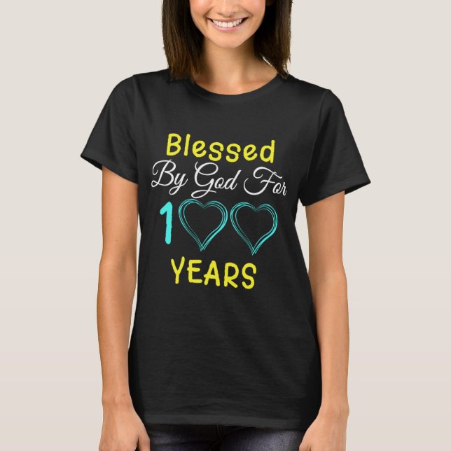 Camiseta Bendecido por Dios durante 100 años Feliz cumpleañ (Anverso)