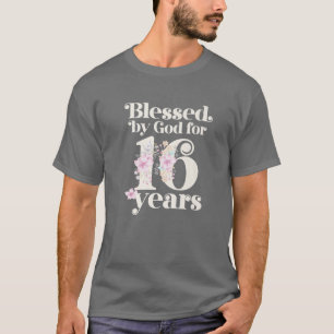 Camiseta Bendecido Por Dios Durante 16 Años