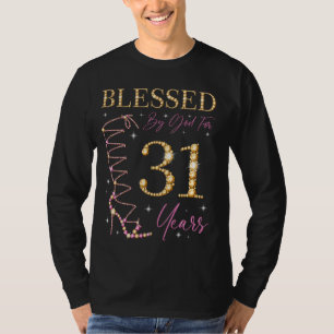 Camiseta Bendecido por Dios durante 31 años, parte de cumpl