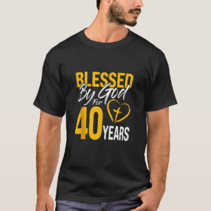 Camiseta Bendecido por Dios durante 40 años 40 cumpleaños L