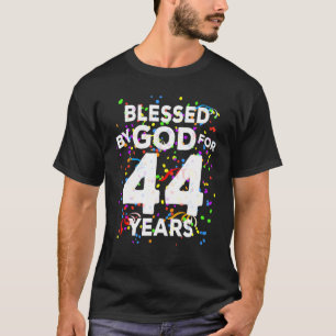 Camiseta Bendecido por Dios durante 44 años Feliz 44 cumple