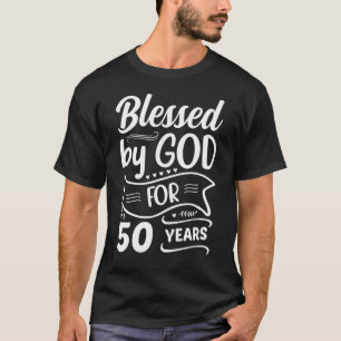 Camiseta Bendecido Por Dios Durante 50 Años Nacido En 1972