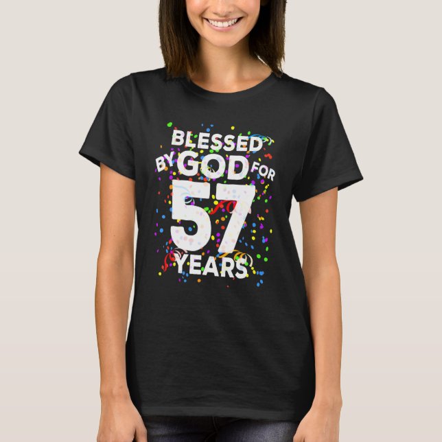Camiseta Bendecido por Dios durante 57 años Feliz cumpleaño (Anverso)