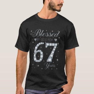 Camiseta Bendecido por Dios durante 67 años regalo de cumpl