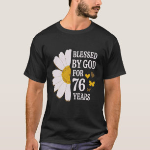 Camiseta Bendecido por Dios durante 76 años 76 cumpleaños D