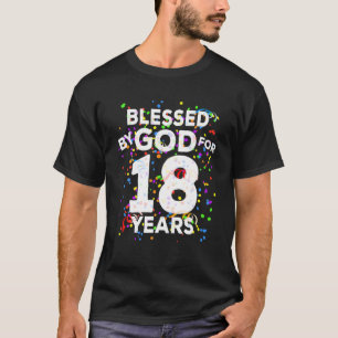 Camiseta Bendecido por Dios por 18 años de Shirt Feliz 18º