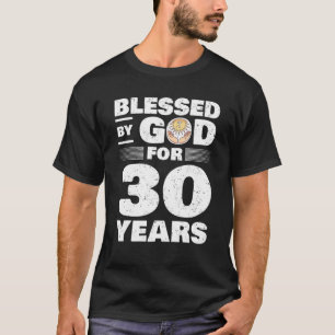 Camiseta Bendecido Por Dios Por 30 Años - 30 Años