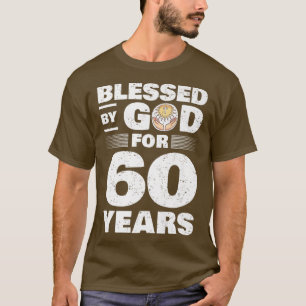 Camiseta Bendecido por Dios por 60 años60ª Prima de cumplea