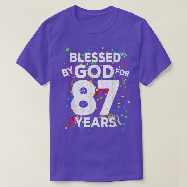Camiseta Bendecido por Dios por 87 años Feliz 87 cumpleaños (Diseño del anverso)