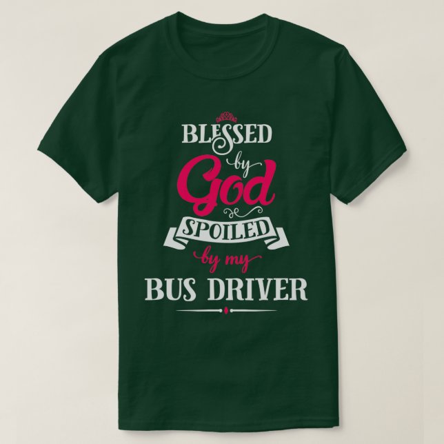 Camiseta Bendecido Por Dios Que El Conductor De Autobús Est (Diseño del anverso)
