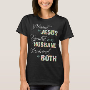 Camiseta Bendecido Por Jesús Que Mi Esposo Protegido B