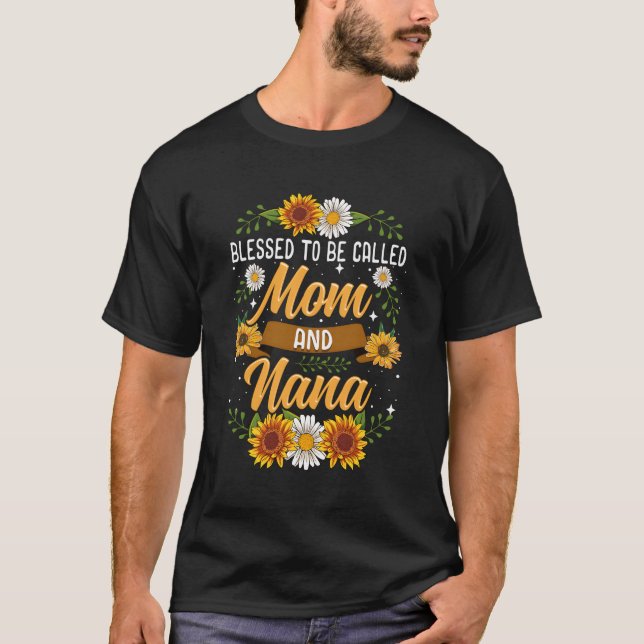 Camiseta Bendecido Por Ser Llamado Mamá Y Nana Cute Sunflow (Anverso)