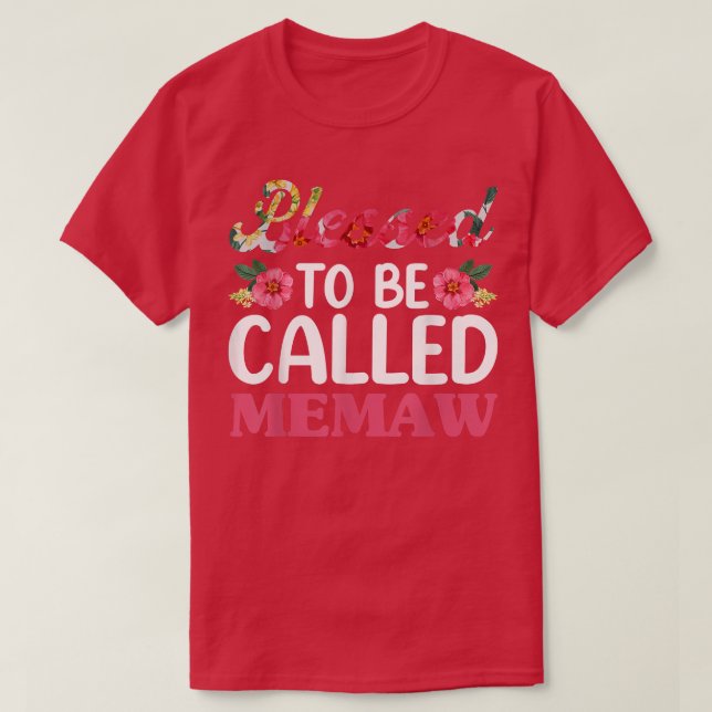 Camiseta Bendecido Por Ser Llamado Memaw Floral , Día de la (Diseño del anverso)