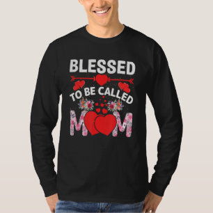Camiseta Bendecido ser llamado Día de la Madre Feliz