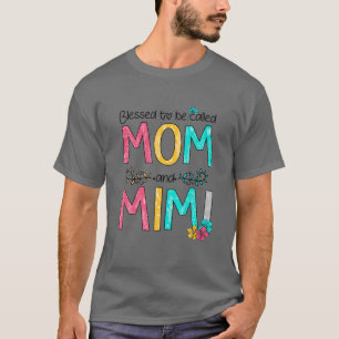 Camiseta Bendecido ser llamado Día de la Madre Mamá y Mimi