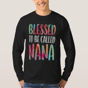 Camiseta Bendecido ser llamado el Día de la Madre de Nana