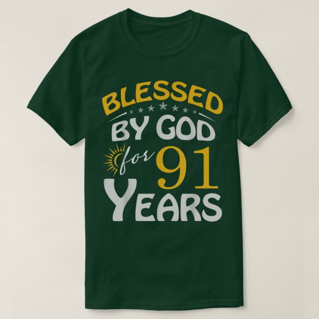 Camiseta Bendición de Dios por 91 años feliz 91 (Diseño del anverso)