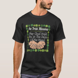 Camiseta Bendiciones irlandesas que Dios te aferre en su in