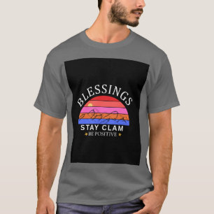 Camiseta Bendiciones Mantén la Calma Sé Positivo – Atardece