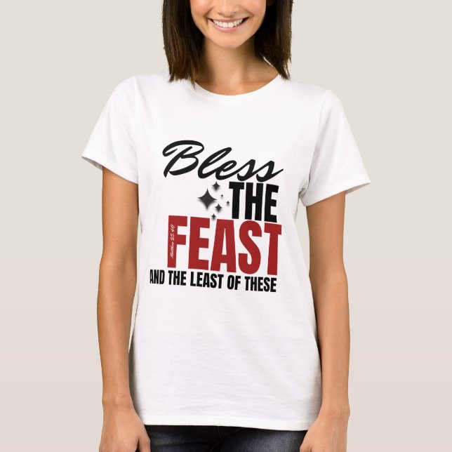 Camiseta Bendiciones para la fiesta y lo menos de estas (Anverso)