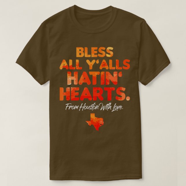 Camiseta Bendiciones Todos Los Yalls Hatin Hearts Houston C (Diseño del anverso)