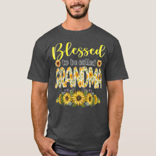 Camiseta Bendita Bendición De Ser Llamada Abuela Sunflowers