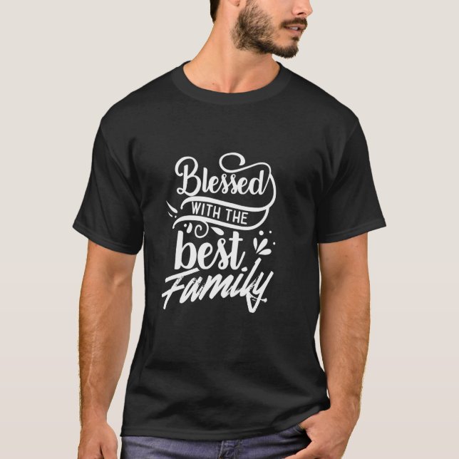 Camiseta Bendita Con La Mejor Fama Familiar De Familiares R (Anverso)