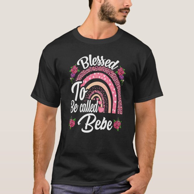 Camiseta Bendita De Ser Llamada Bebe Cute Arcoiris Para Mad (Anverso)