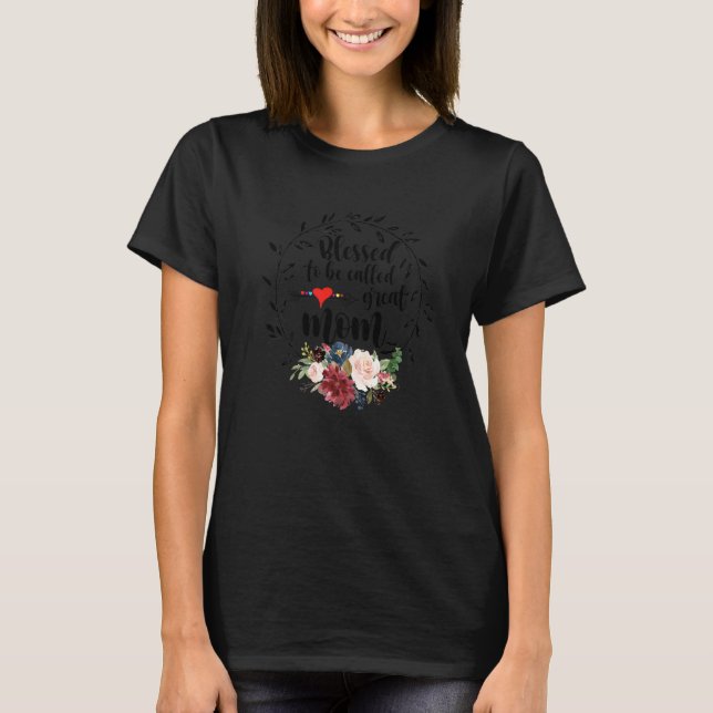 Camiseta Bendita De Ser Llamada Gran Madre Corazón Floral H (Anverso)