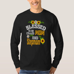 Camiseta Bendita De Ser Llamada Madre Y Madre Floral