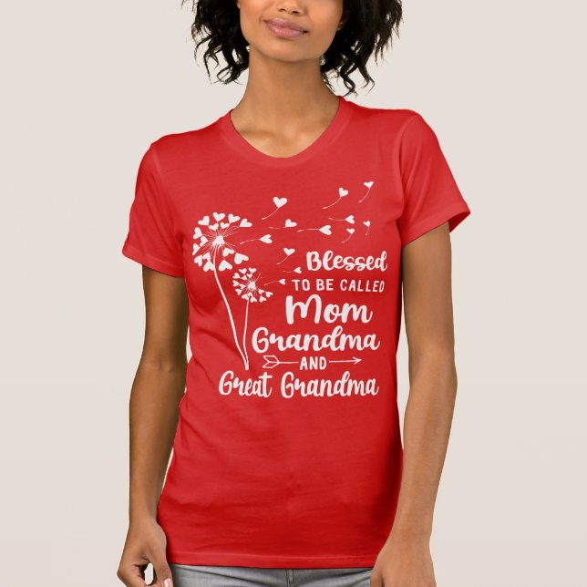 Camiseta Bendita De Ser Llamada Mamá, Abuela, Gran Abuela (Anverso)