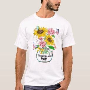Camiseta Bendita De Ser Llamada Mamá Vida Flores Madres De