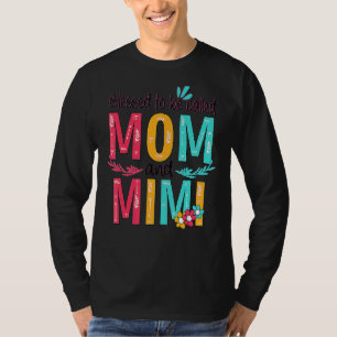 Camiseta Bendita De Ser Llamada Mamá Y Abuela Floral Mimi M