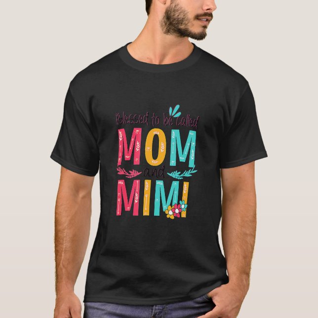 Camiseta Bendita De Ser Llamada Mamá Y Abuela Floral Mimi M (Anverso)