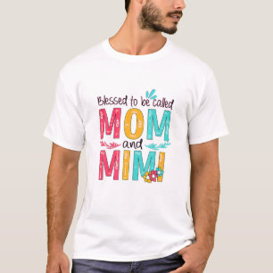 Camiseta Bendita De Ser Llamada Mamá Y Abuela Floral Mimi M
