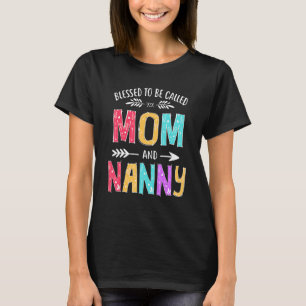 Camiseta Bendita De Ser Llamada Mamá Y Día de la Madre De L