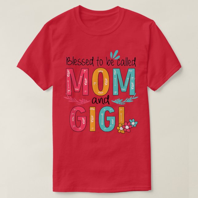 Camiseta Bendita De Ser Llamada Mamá Y Gigi Floral Abuela M (Diseño del anverso)