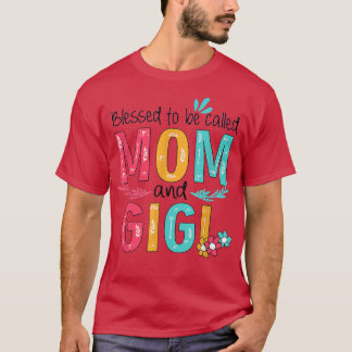 Camiseta Bendita De Ser Llamada Mamá Y Gigi Floral Abuela M